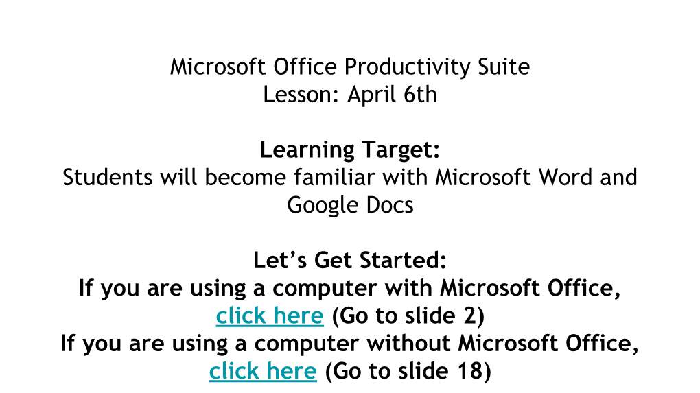 Microsoft Office Productivity Suite Lesson: April 6Th Learning Target