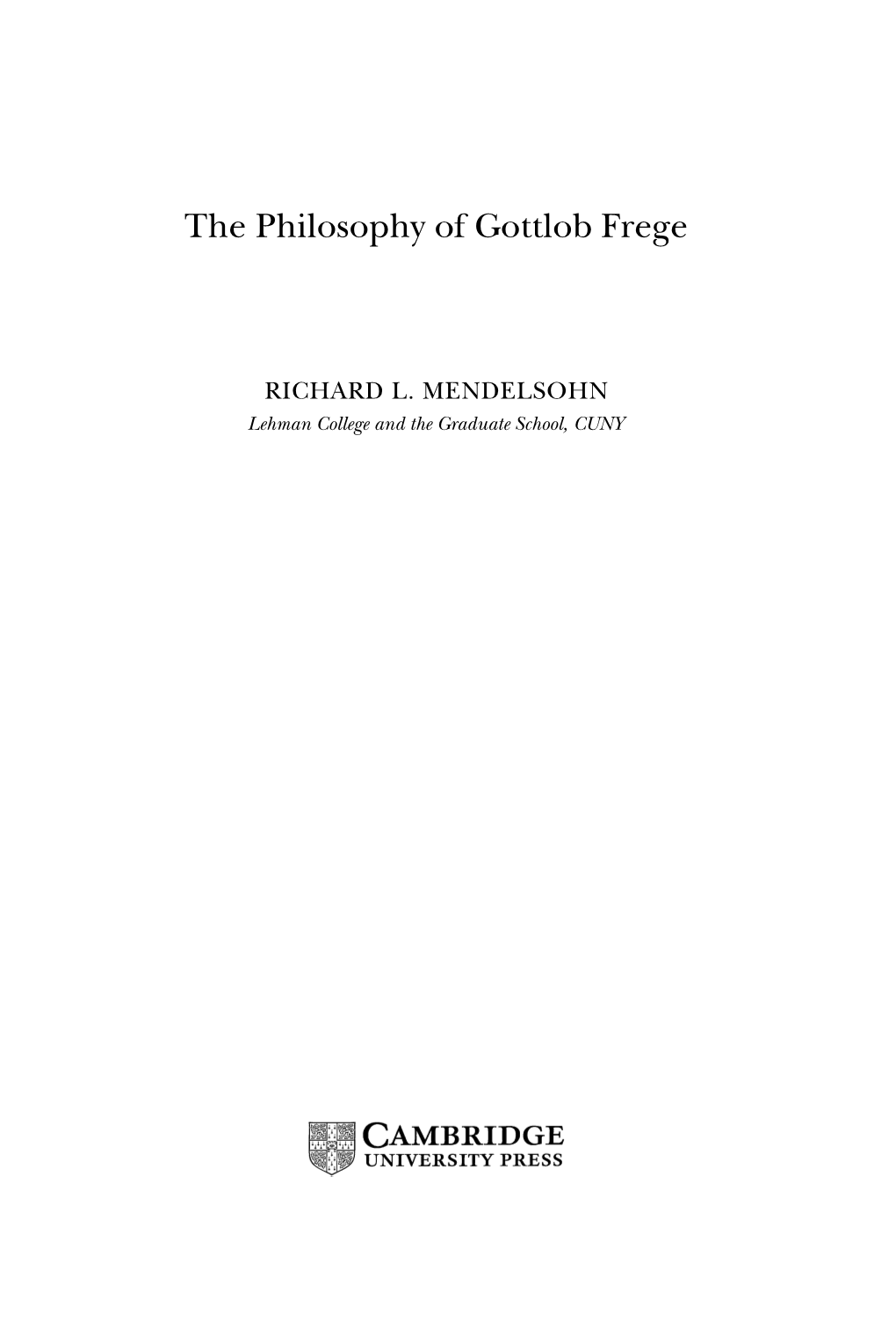 The Philosophy of Gottlob Frege