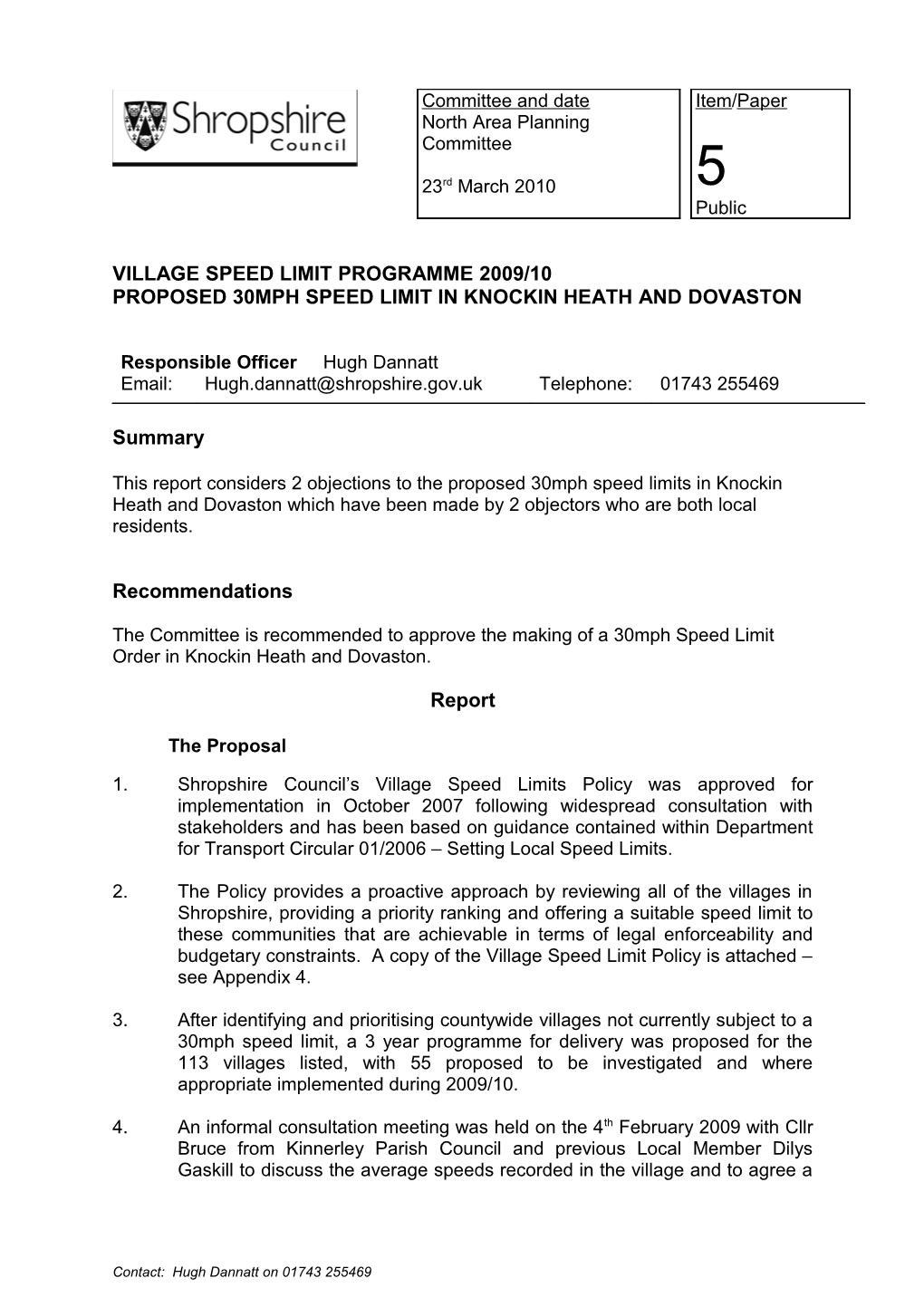 Village Speed Limit Programme 2009/10 Proposed 30Mph Speed Limit in Knockin Heath and Dovaston