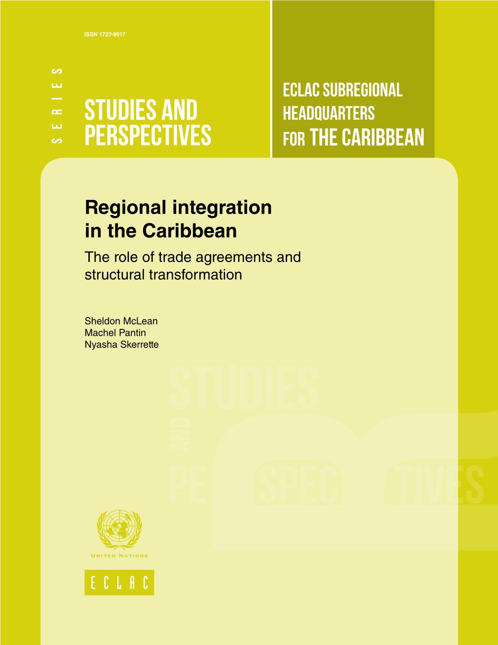 Regional Integration in the Caribbean the Role of Trade Agreements and Structural Transformation