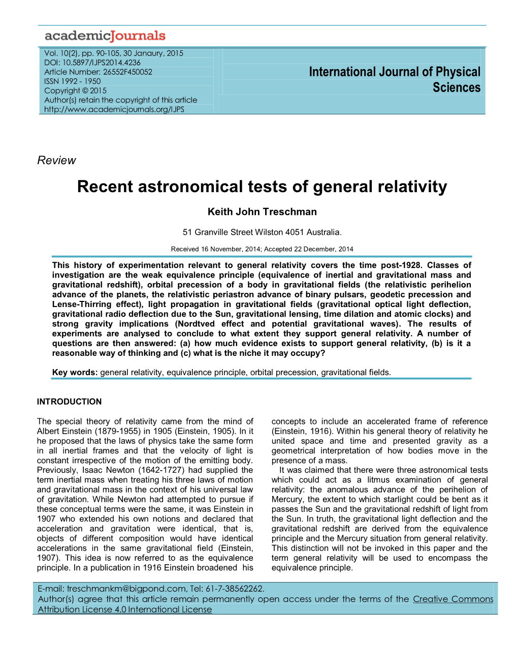 Recent Astronomical Tests of General Relativity