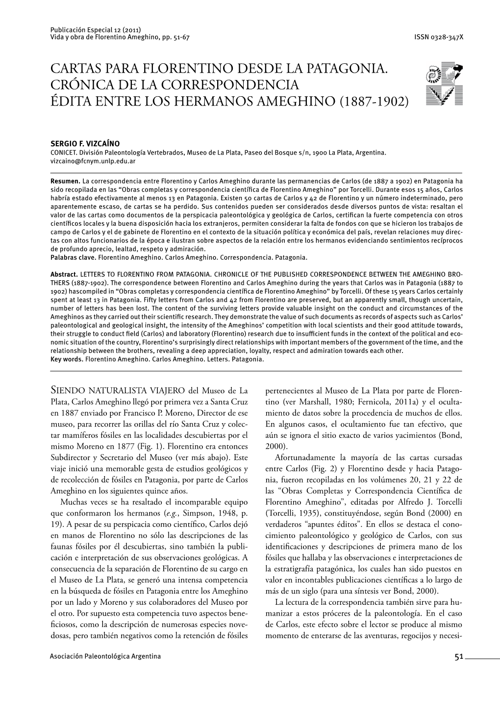 Cartas Para Florentino Desde La Patagonia. Crónica De La Correspondencia Édita Entre Los Hermanos Ameghino (1887-1902)