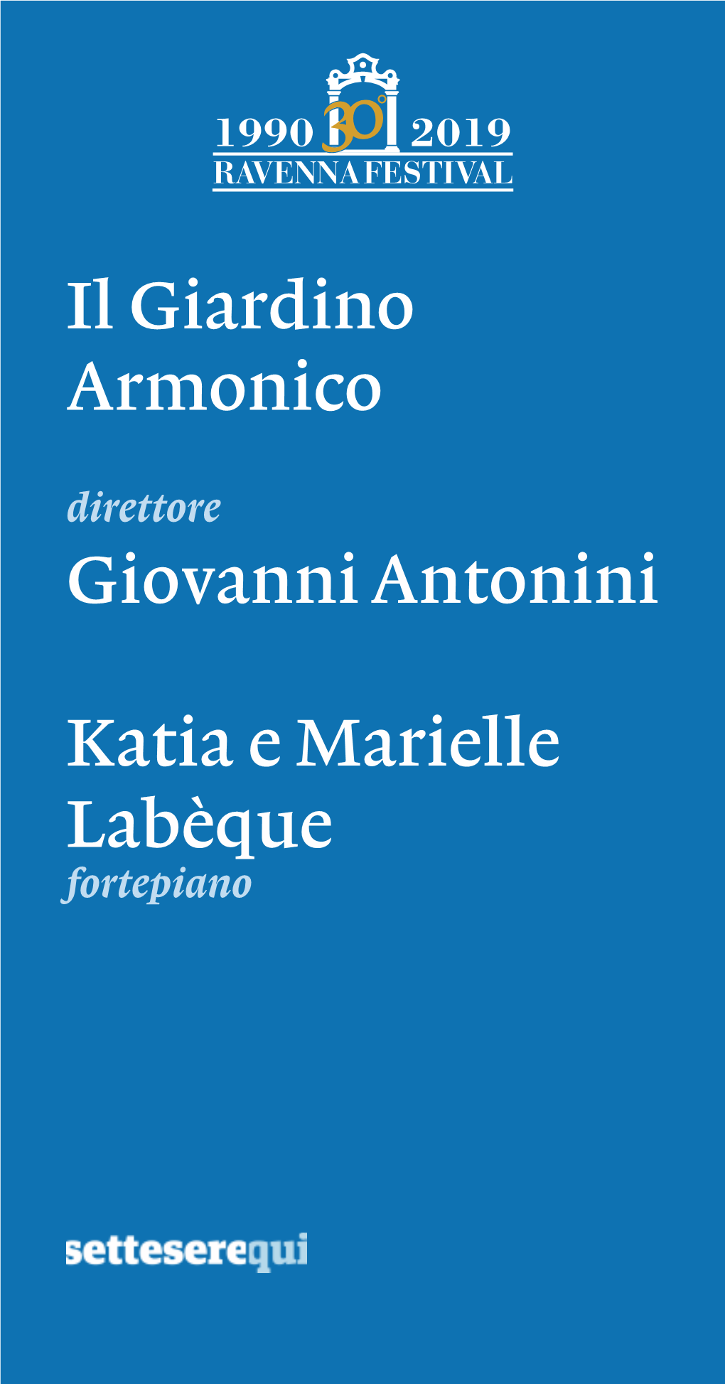 Il Giardino Armonico Giovanni Antonini Katia E Marielle Labèque