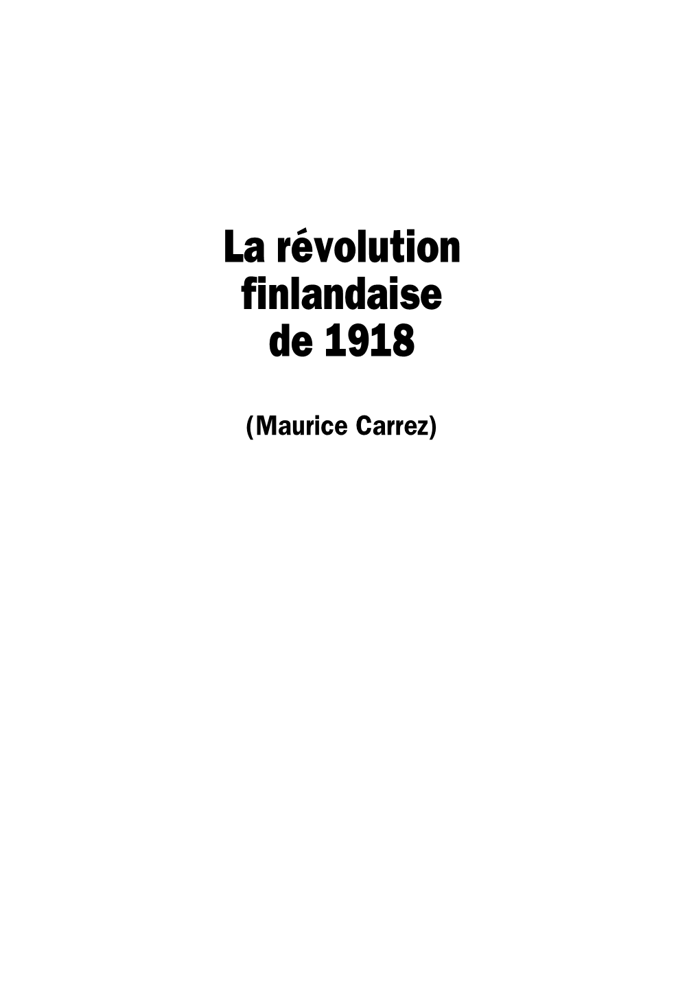 La Révolution Finlandaise De 1918