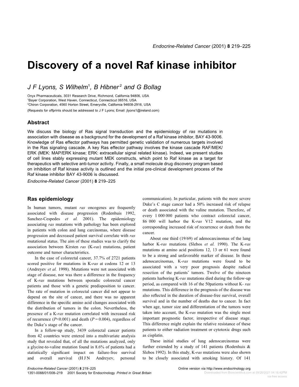 Discovery of a Novel Raf Kinase Inhibitor