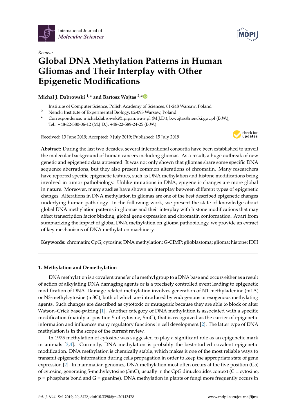 Global DNA Methylation Patterns in Human Gliomas and Their Interplay with Other Epigenetic Modiﬁcations