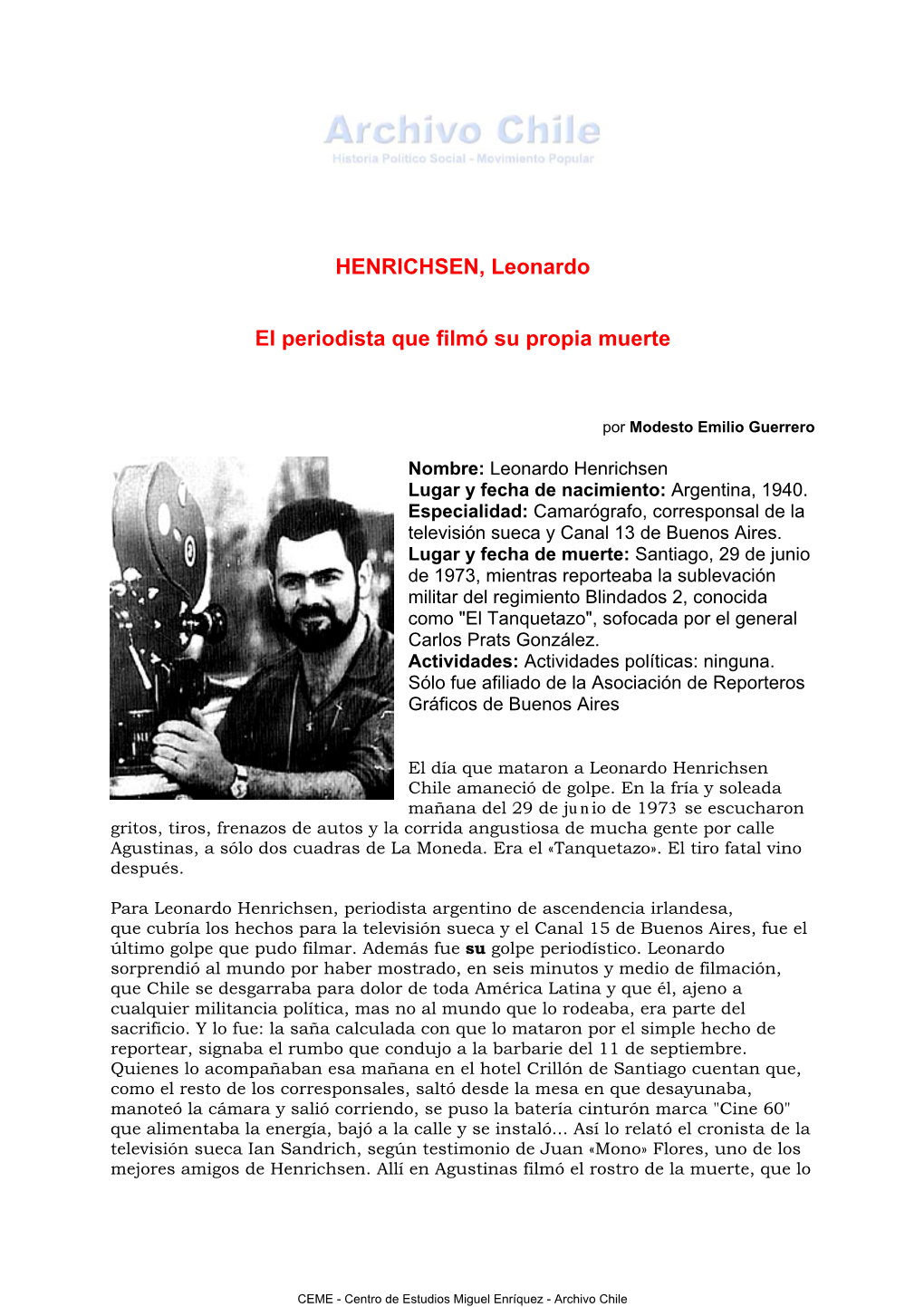 HENRICHSEN, Leonardo El Periodista Que Filmó Su Propia Muerte