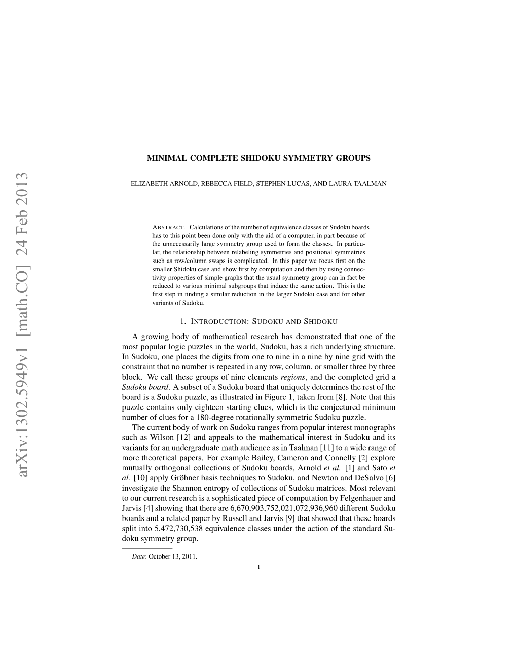 Minimal Complete Shidoku Symmetry Groups