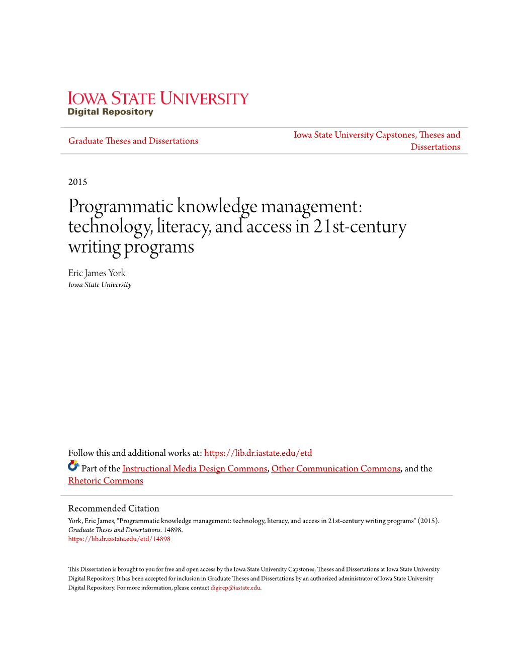 Technology, Literacy, and Access in 21St-Century Writing Programs Eric James York Iowa State University