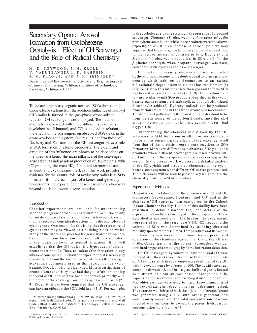 Secondary Organic Aerosol Formation from Cyclohexene Ozonolysis: Effect of OH Scavenger and the Role of Radical Chemistryseconda