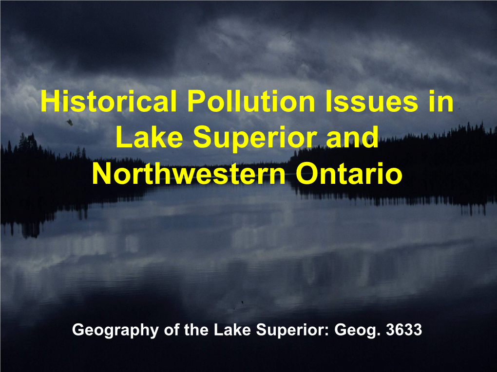 Historical Pollution Issues in Lake Superior and Northwestern Ontario