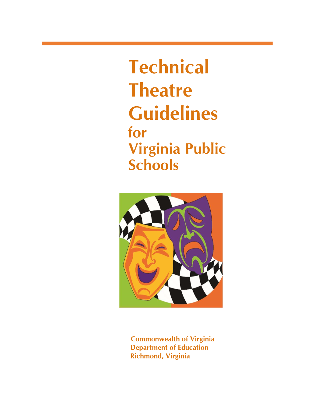 Technical Theatre Guidelines for Virginia Public Schools