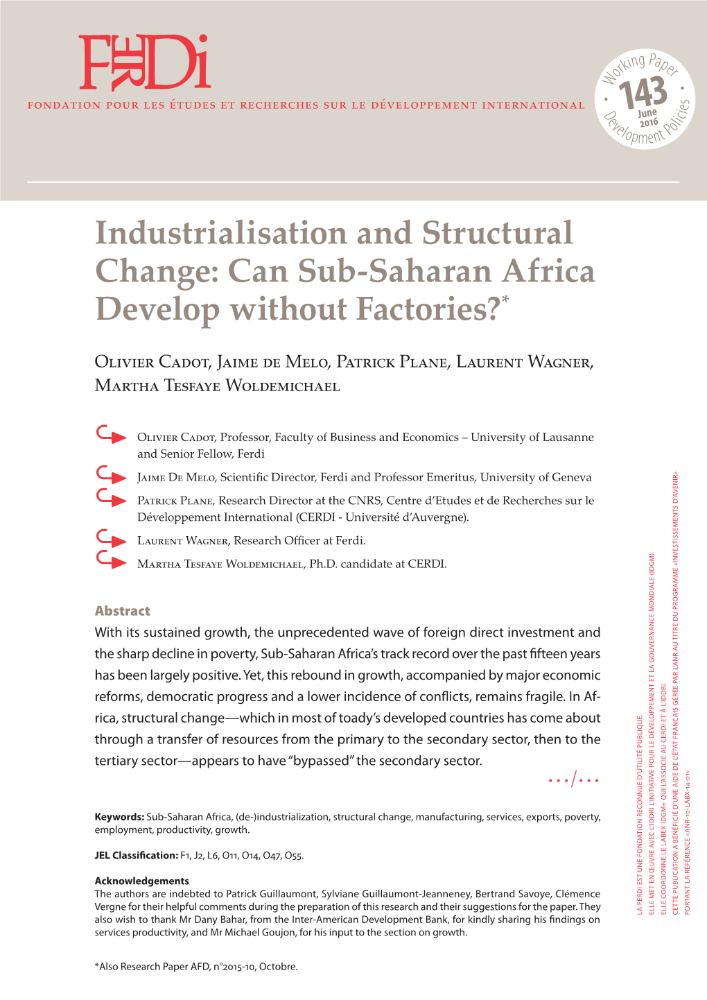 Industrialisation and Structural Change: Can Sub-Saharan Africa Develop Without Factories?*