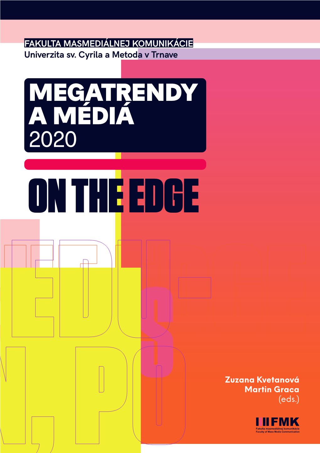 Megatrendy a Médiá 2020