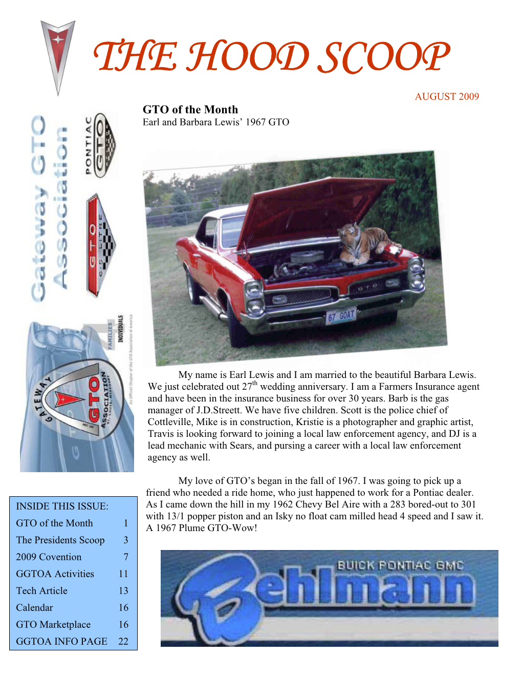 AUGUST 2009 GTO of the Month Earl and Barbara Lewis’ 1967 GTO