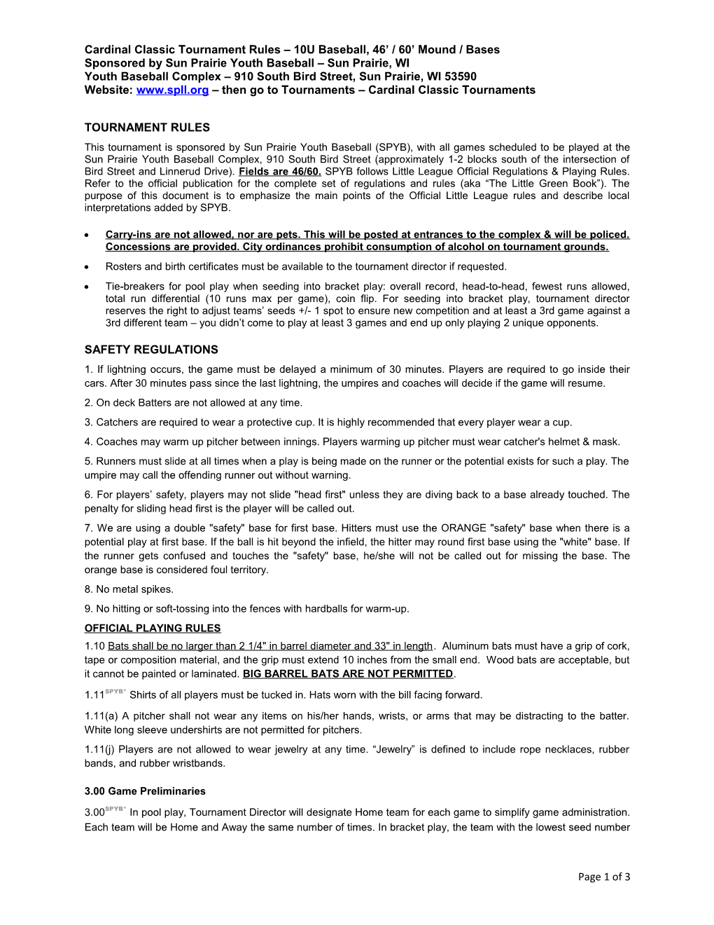 Cardinal Classic Tournament Rules 10U Baseball, 46 / 60 Mound / Bases