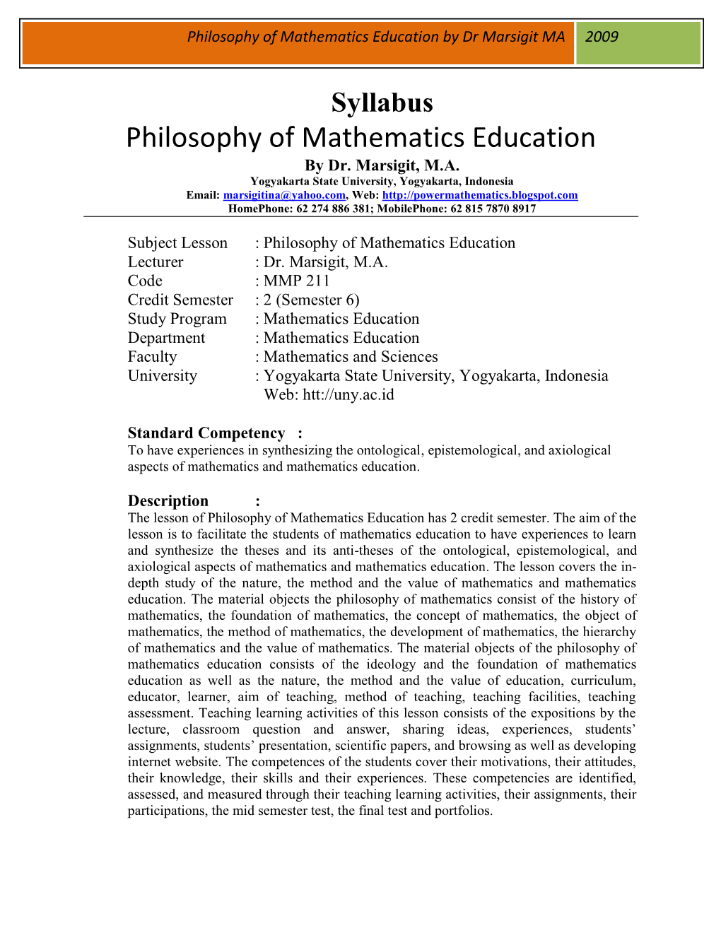 Philosophy of Mathematics Education by Dr Marsigit MA 2009