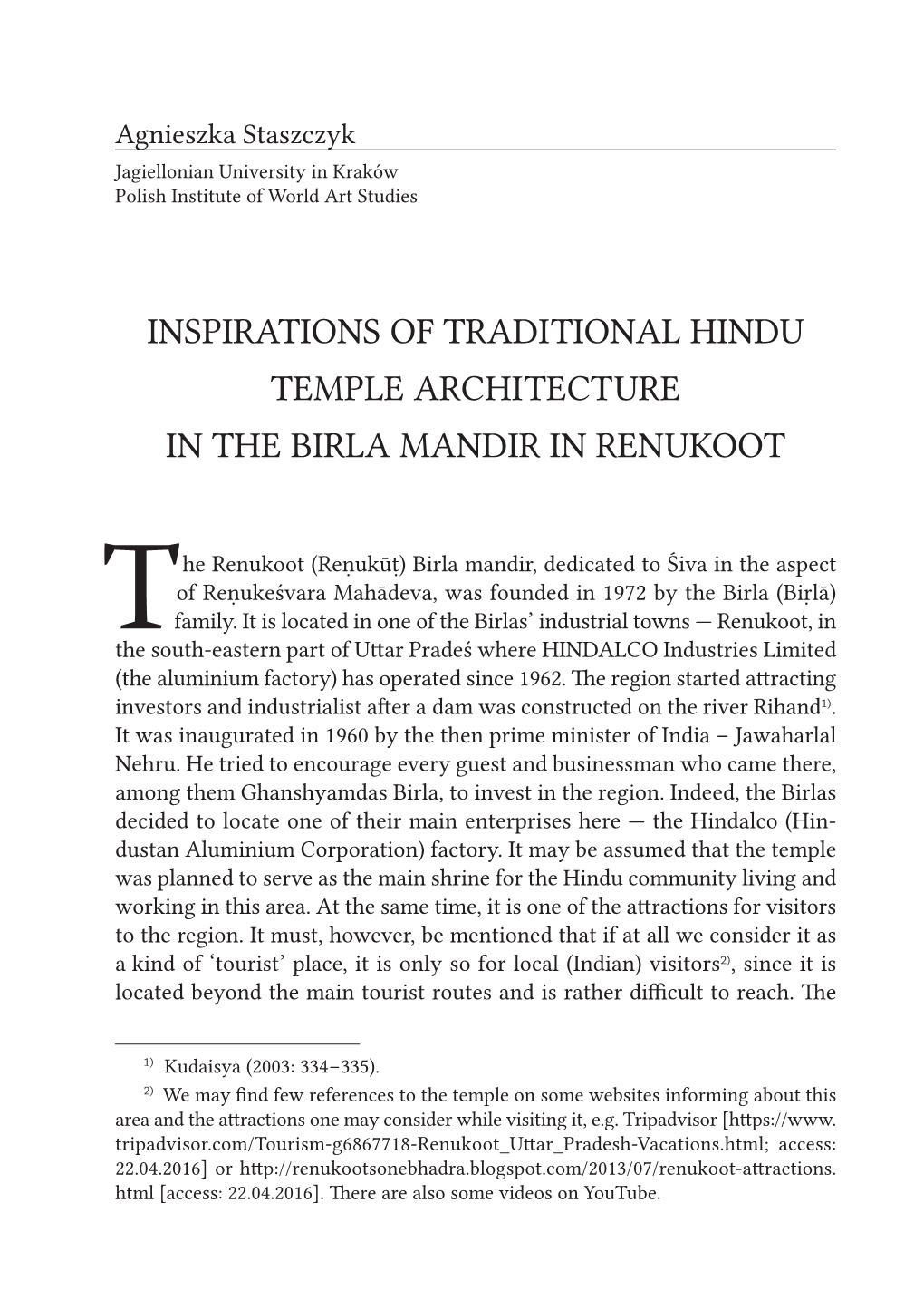 Inspirations of Traditional Hindu Temple Architecture in the Birla Mandir in Renukoot