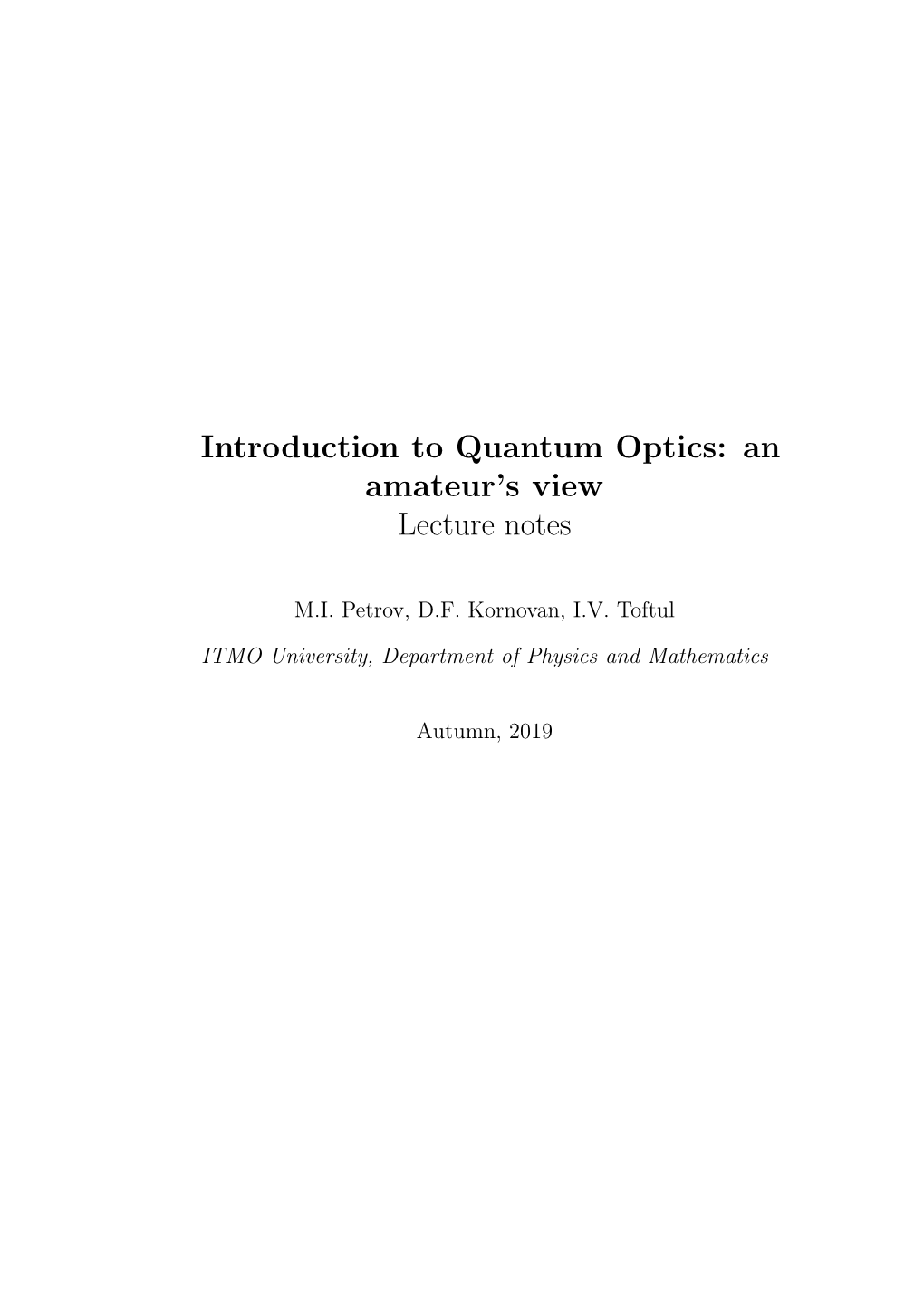 Introduction to Quantum Optics: an Amateur's View Lecture Notes