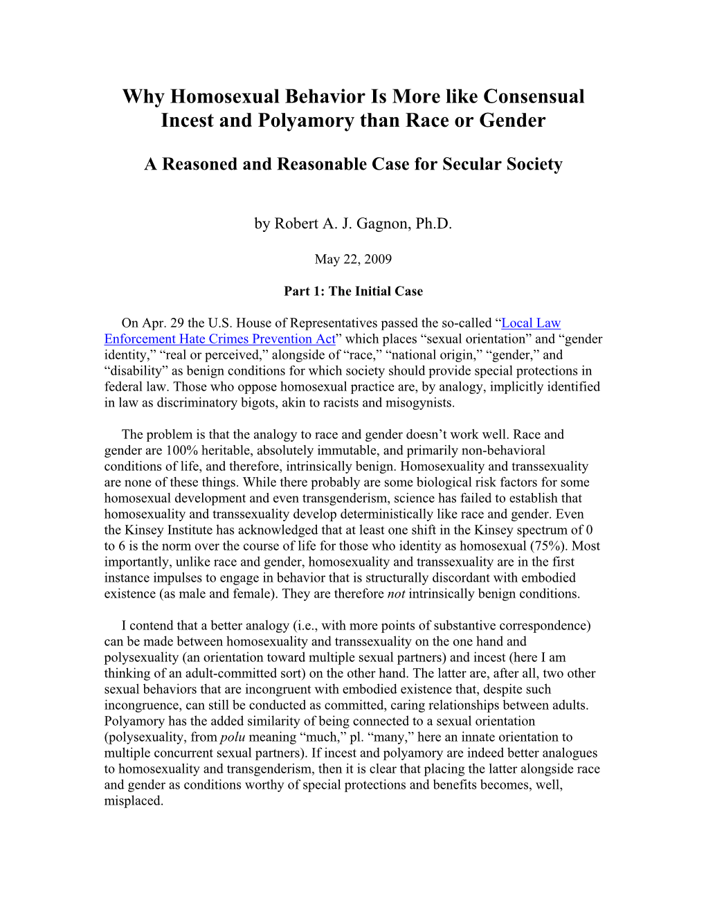 Why Homosexual Behavior Is More Like Incest and Multiple-Partner Sexuality Than Race Or Gender