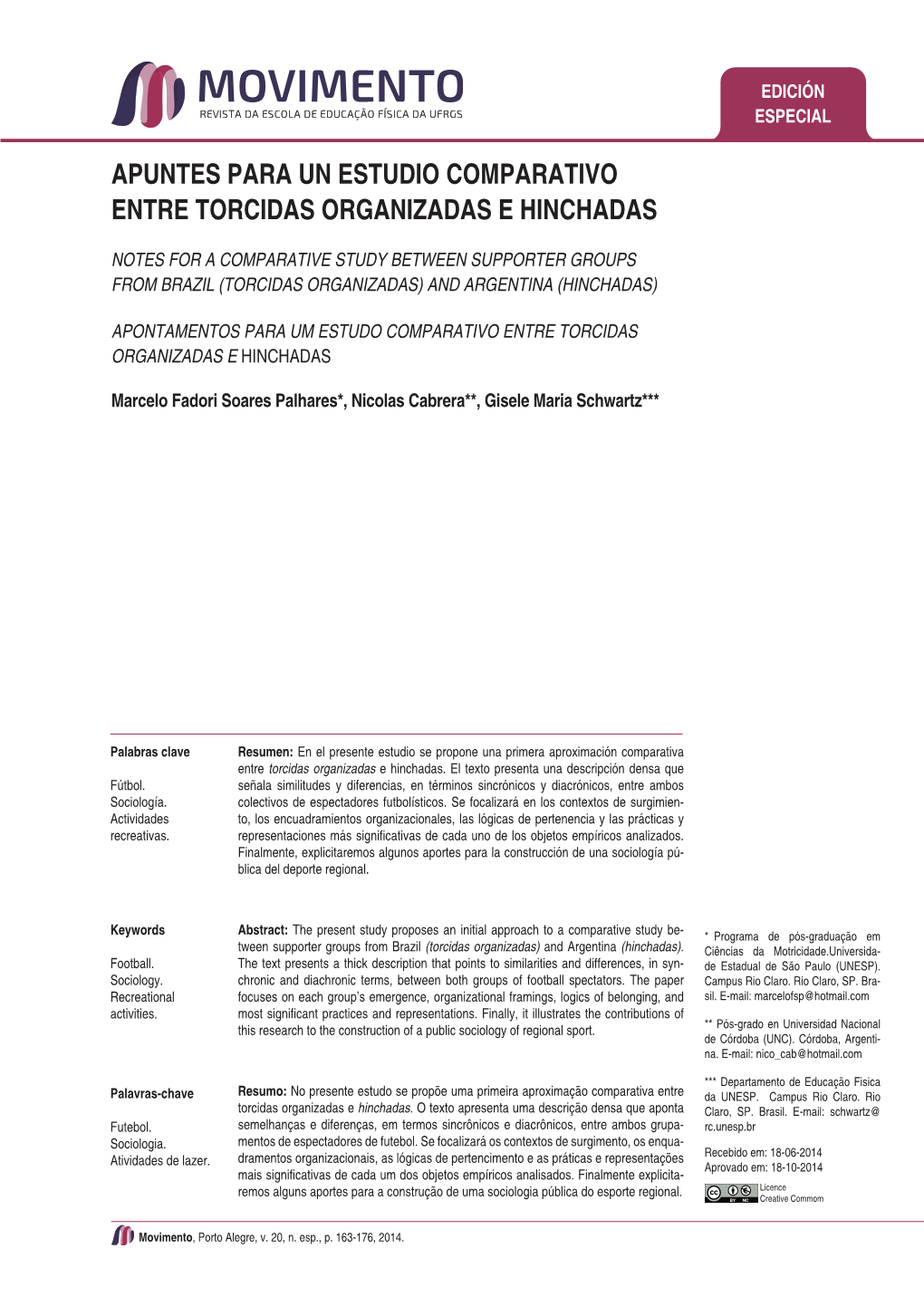 Apuntes Para Un Estudio Comparativo Entre Torcidas Organizadas E Hinchadas