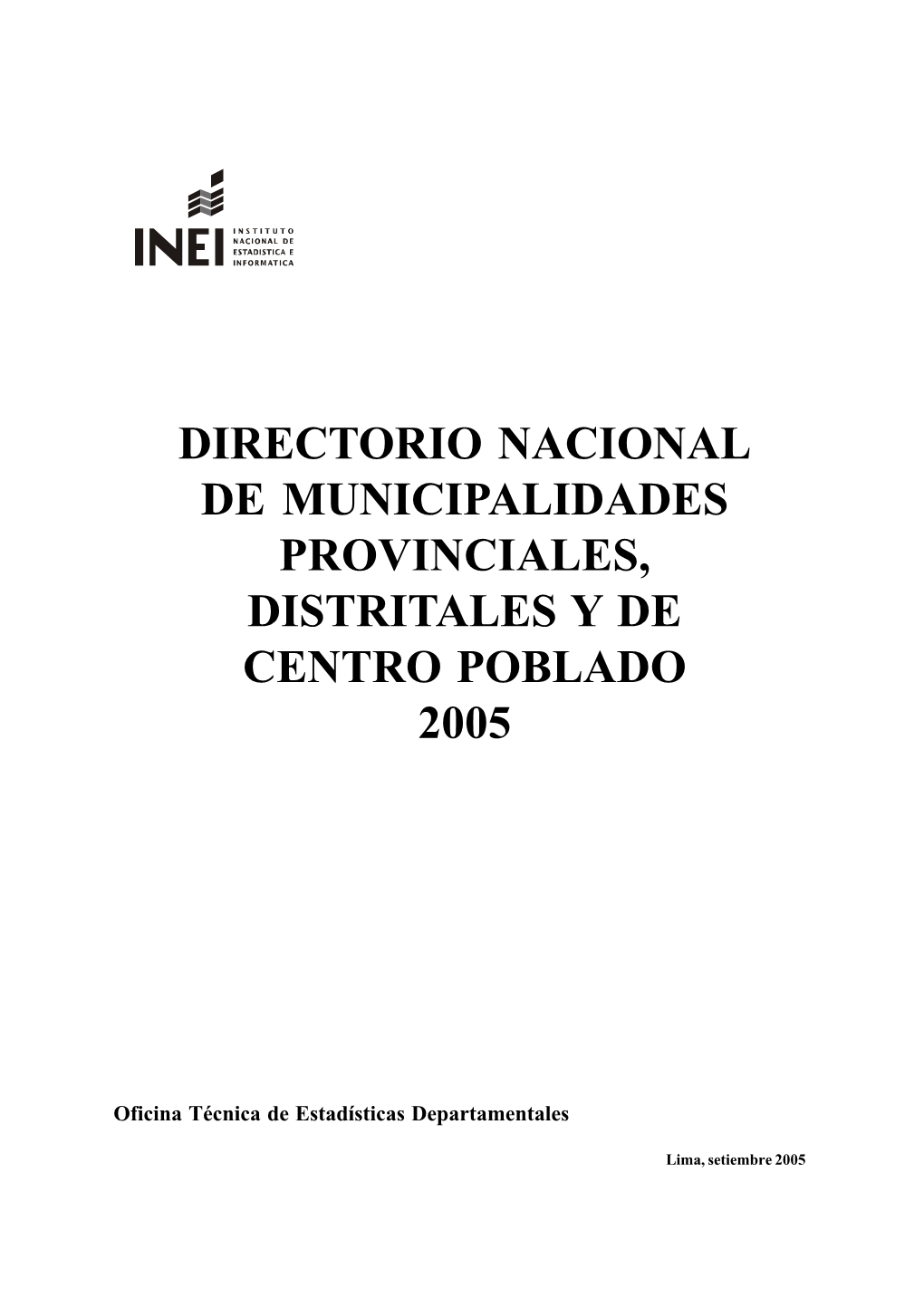 Directorio Nacional De Municipalidades Provinciales, Distritales Y De Centro Poblado 2005