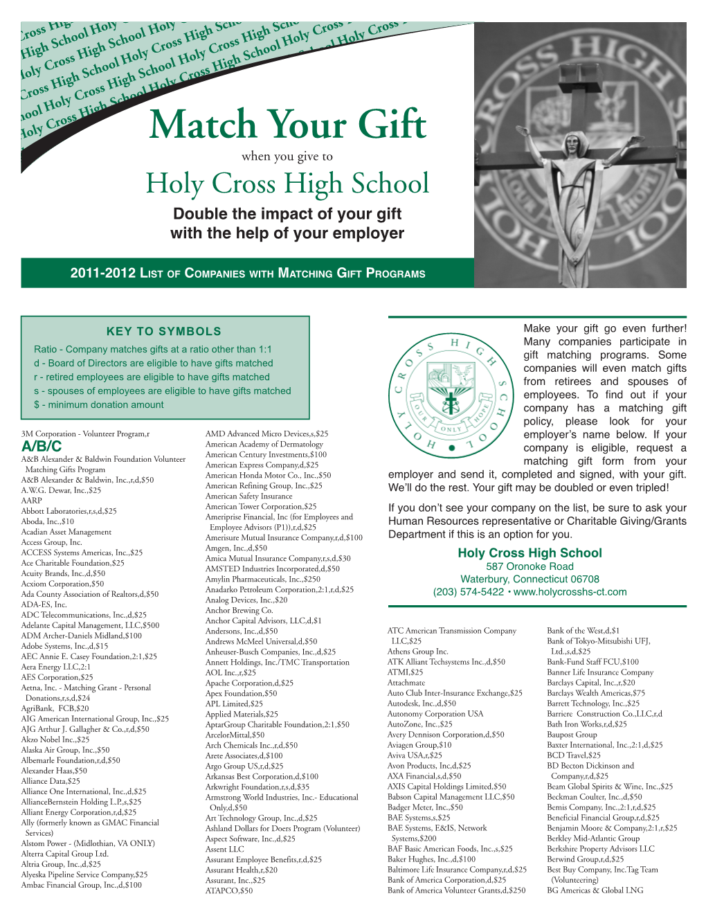 Match Your Gift When You Give to Holy Cross High School Double the Impact of Your Gift with the Help of Your Employer