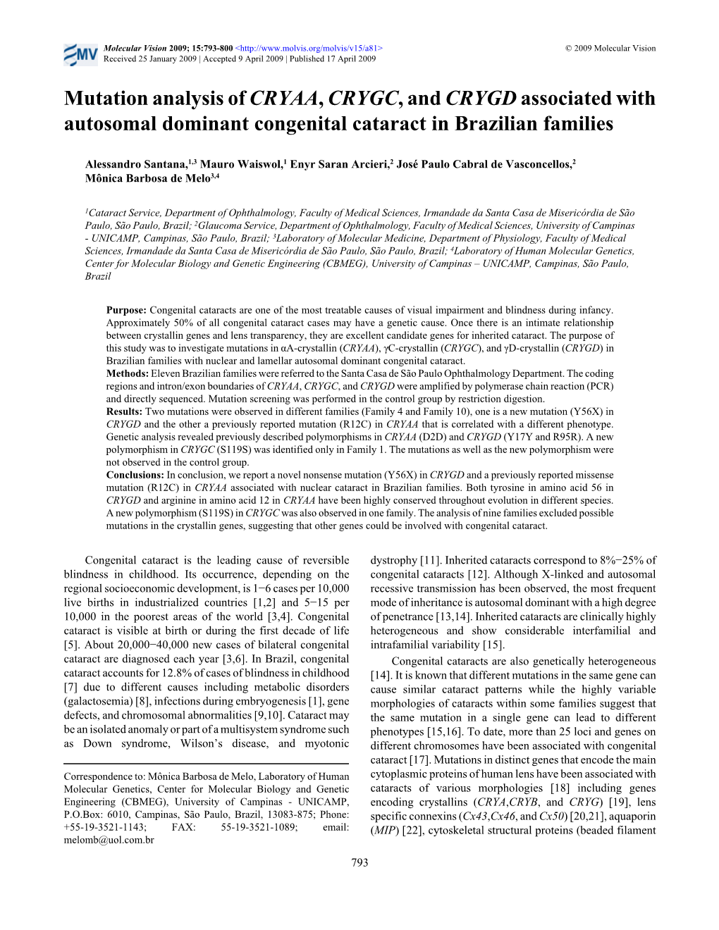 Mutation Analysis of CRYAA, CRYGC, and Crygdassociated With