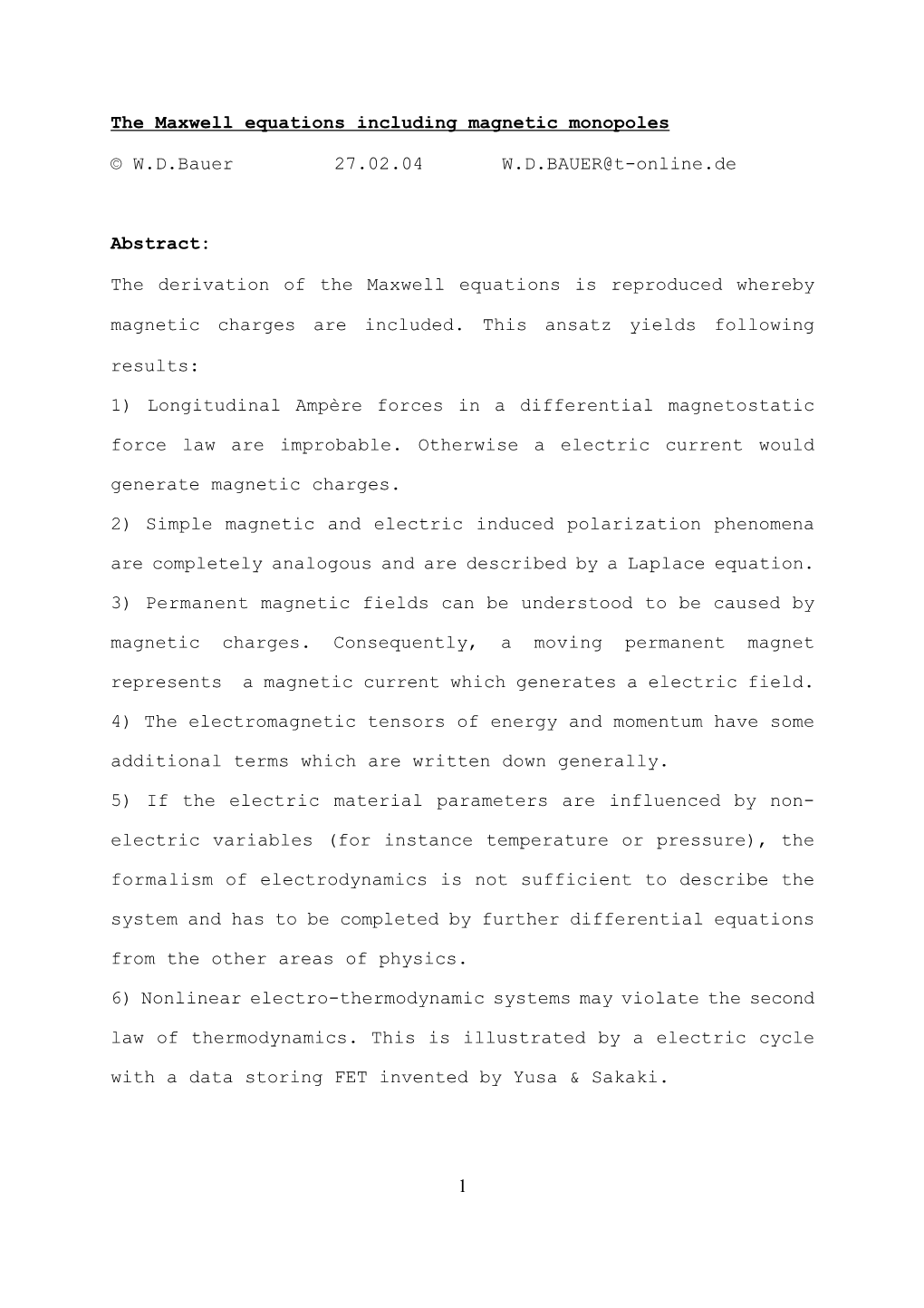 Maxwell Equations Including Magnetic Monopoles