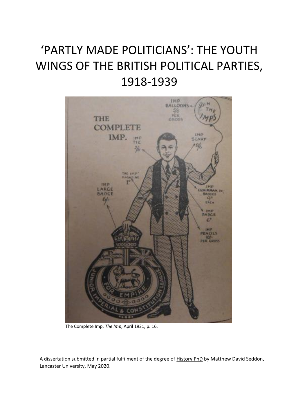 'Partly Made Politicians': the Youth Wings of the British Political Parties