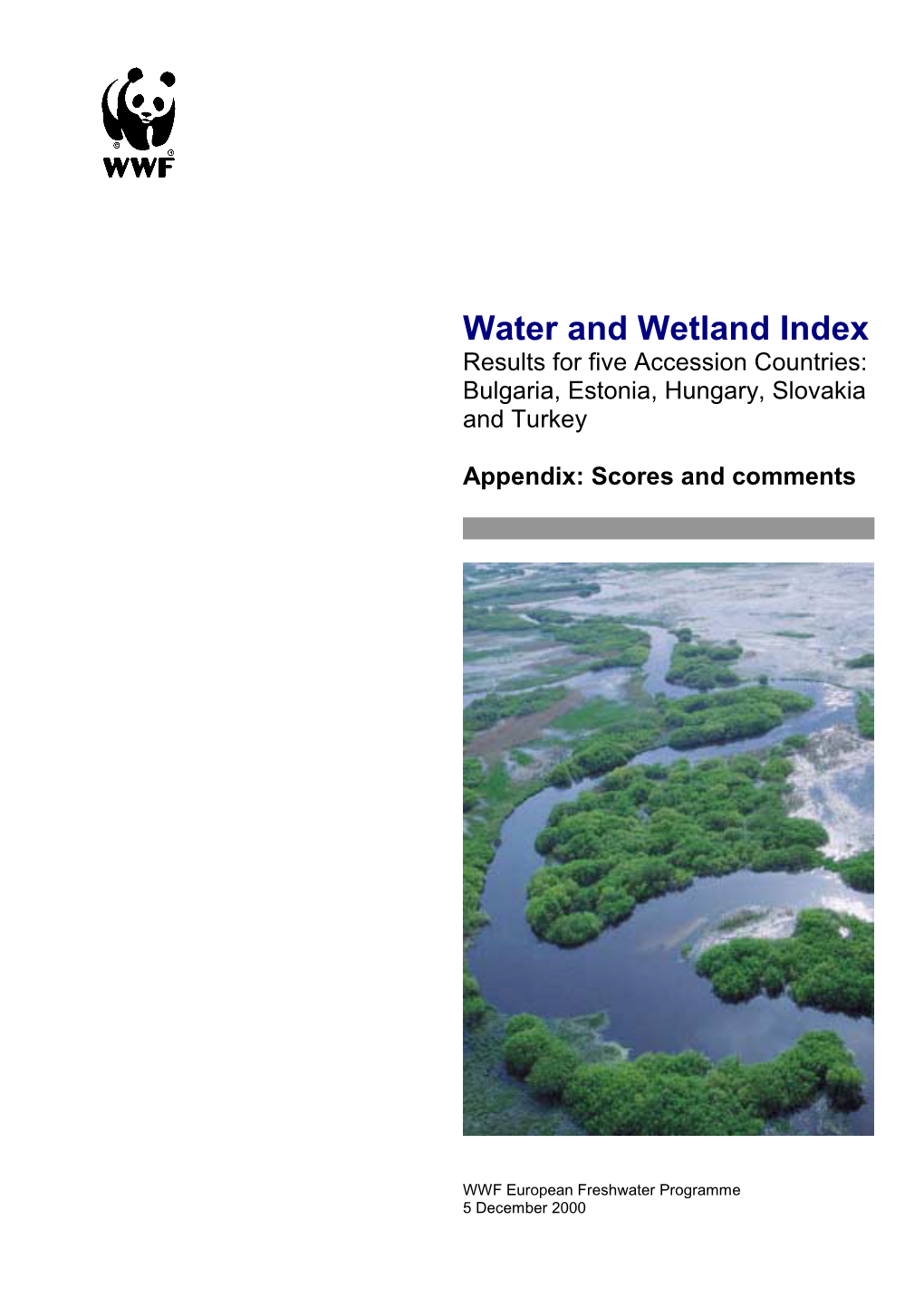 Water and Wetland Index Results for Five Accession Countries: Bulgaria, Estonia, Hungary, Slovakia and Turkey
