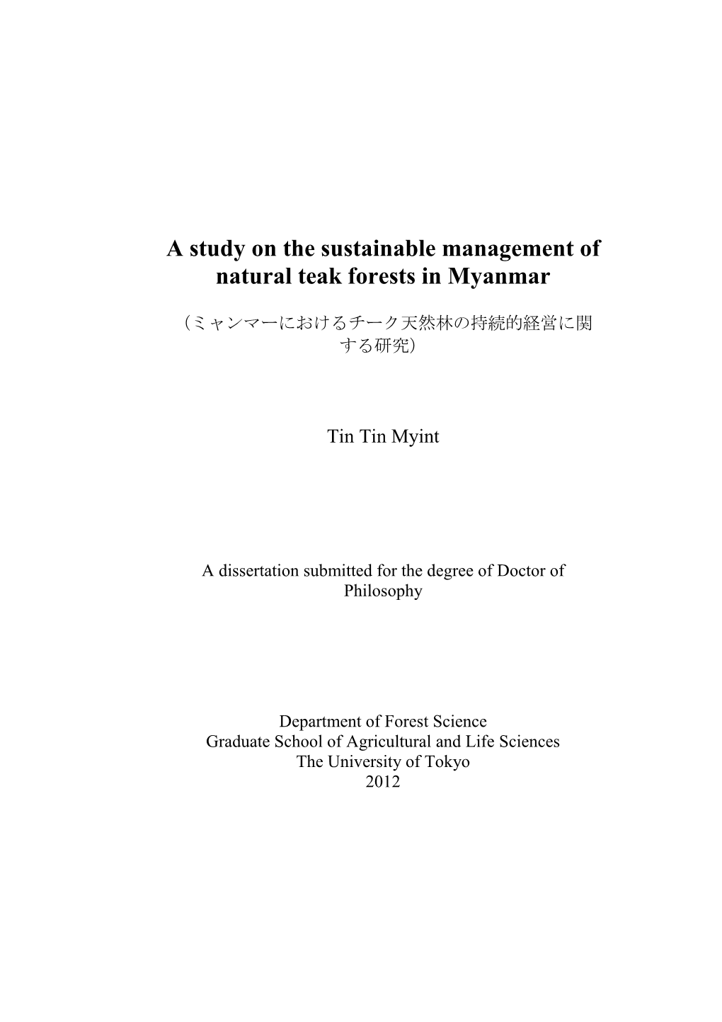 A Study on the Sustainable Management of Natural Teak Forests in Myanmar