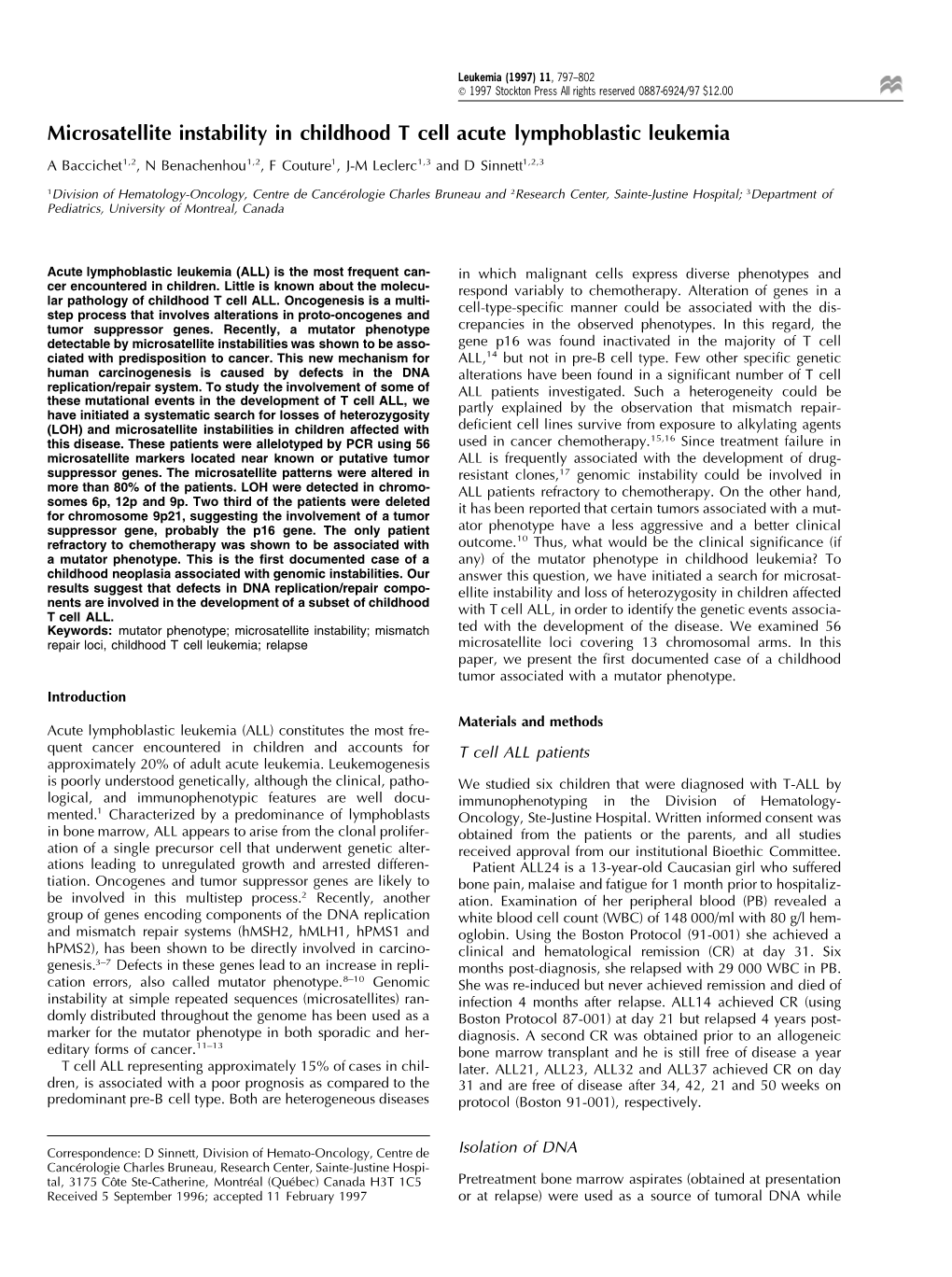 Microsatellite Instability in Childhood T Cell Acute Lymphoblastic Leukemia a Baccichet1,2, N Benachenhou1,2, F Couture1, J-M Leclerc1,3 and D Sinnett1,2,3