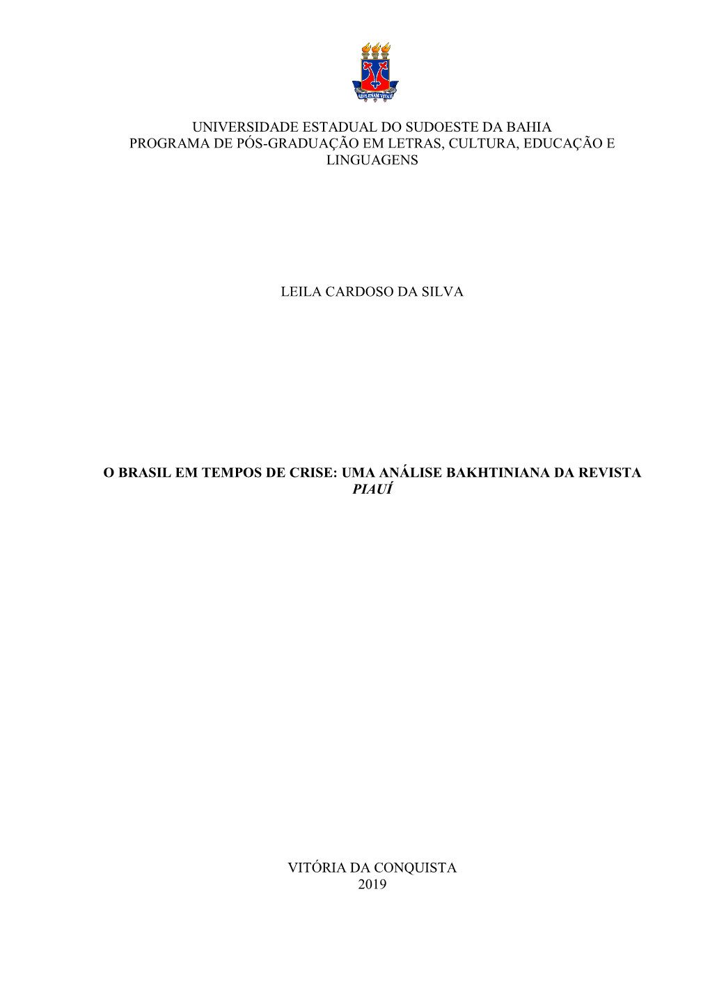 Universidade Estadual Do Sudoeste Da Bahia Programa De Pós-Graduação Em Letras, Cultura, Educação E Linguagens Leila Cardos