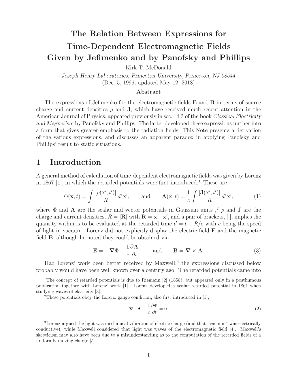 The Relation Between Expressions for Time-Dependent Electromagnetic Fields Given by Jeﬁmenko and by Panofsky and Phillips Kirk T