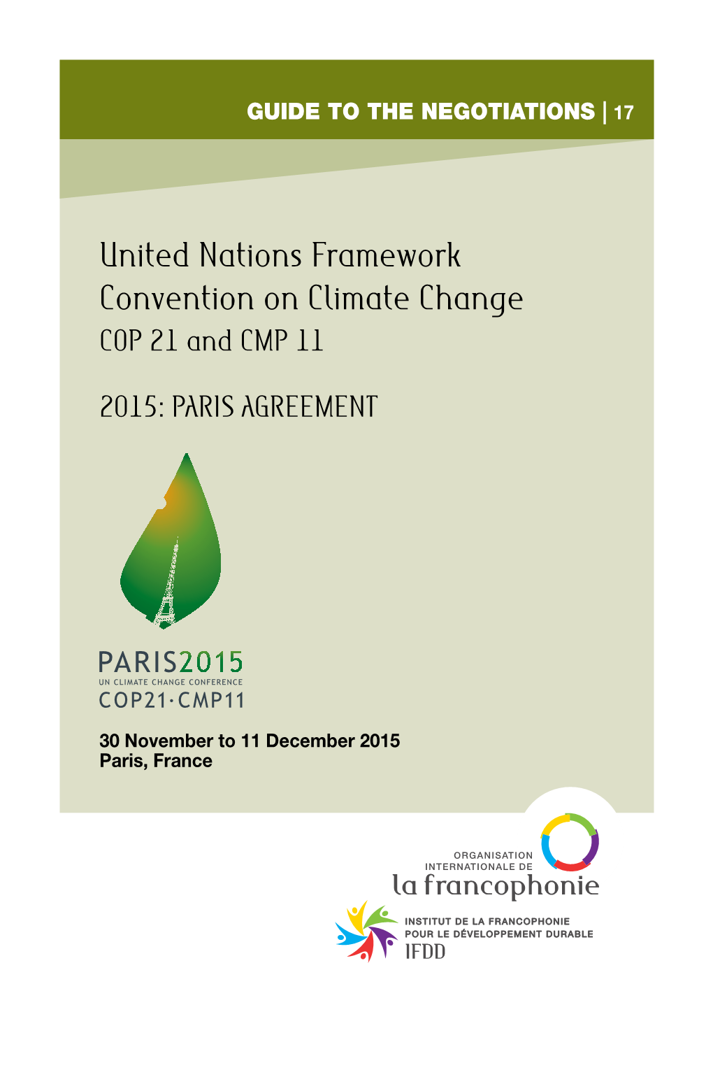 United Nations Framework Convention on Climate Change COP 21 and CMP 11