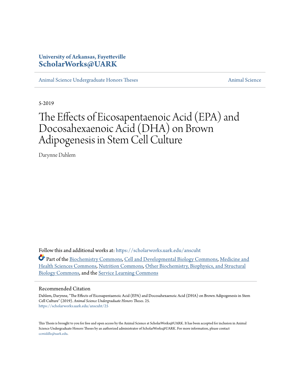 And Docosahexaenoic Acid (DHA) on Brown Adipogenesis in Stem Cell Culture Darynne Dahlem