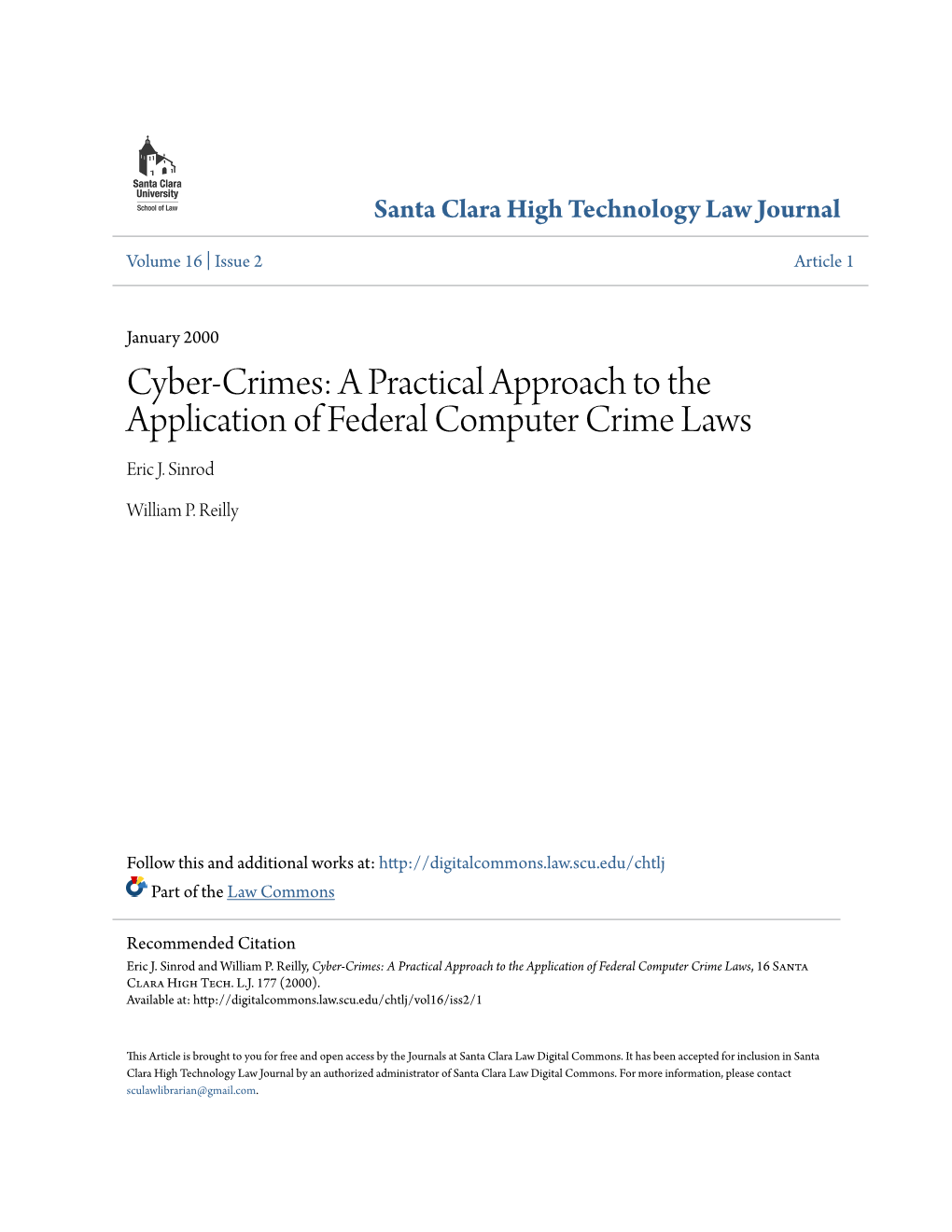 Cyber-Crimes: a Practical Approach to the Application of Federal Computer Crime Laws Eric J
