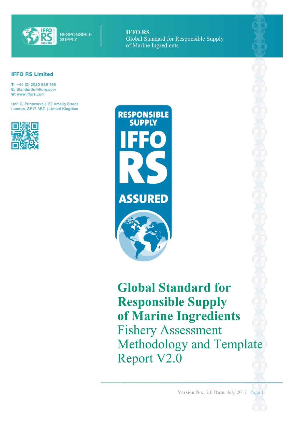 Global Standard for Responsible Supply of Marine Ingredients Fishery Assessment Methodology and Template Report V2.0