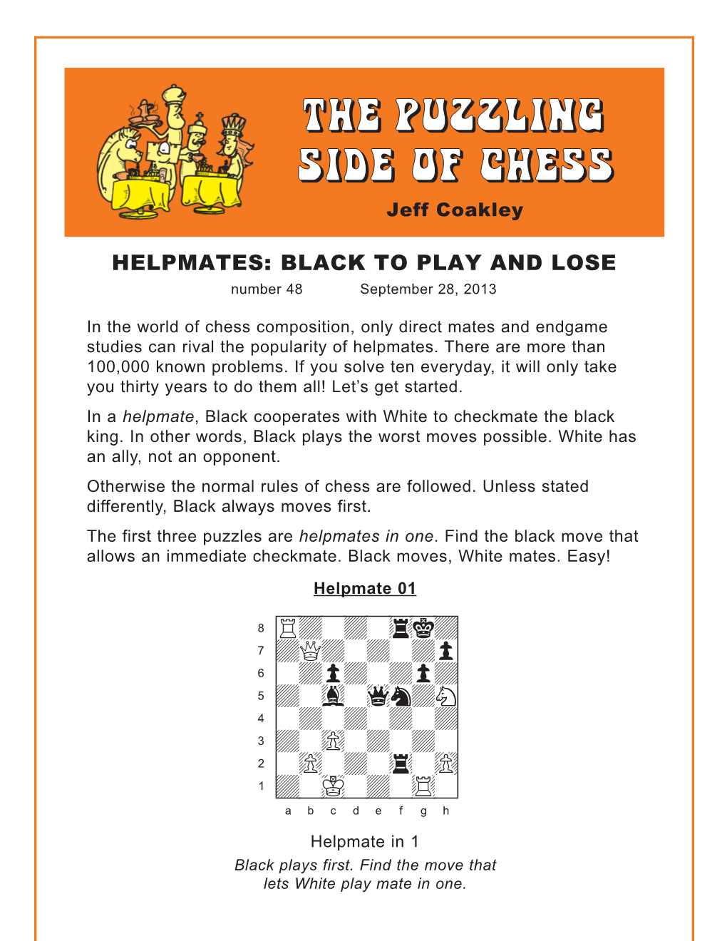 48 Helpmates: Black to Play and Lose