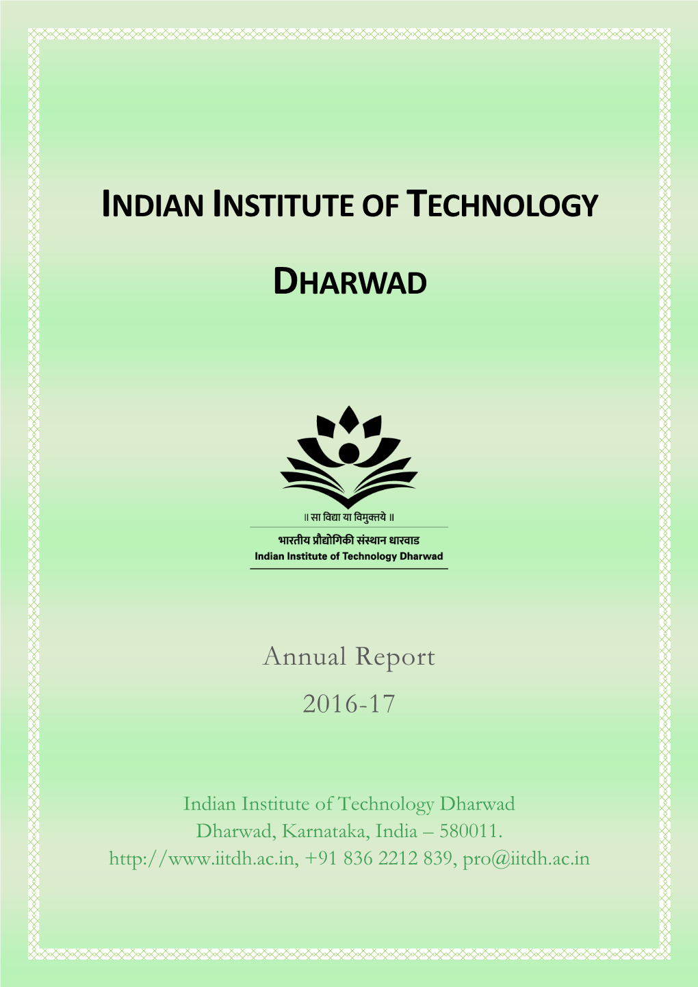 Indian Institute of Technology Dharwad Dharwad, Karnataka, India – 580011