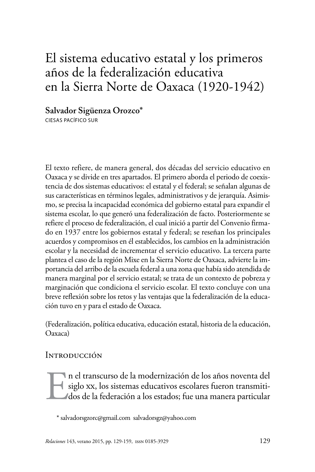 El Sistema Educativo Estatal Y Los Primeros Años De La Federalización Educativa En La Sierra Norte De Oaxaca (1920-1942)