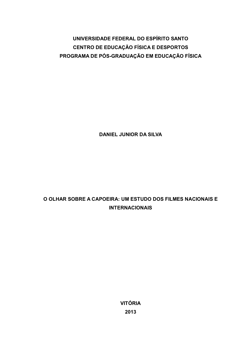 Universidade Federal Do Espírito Santo Centro De Educação Física E Desportos Programa De Pós-Graduação Em Educação Física