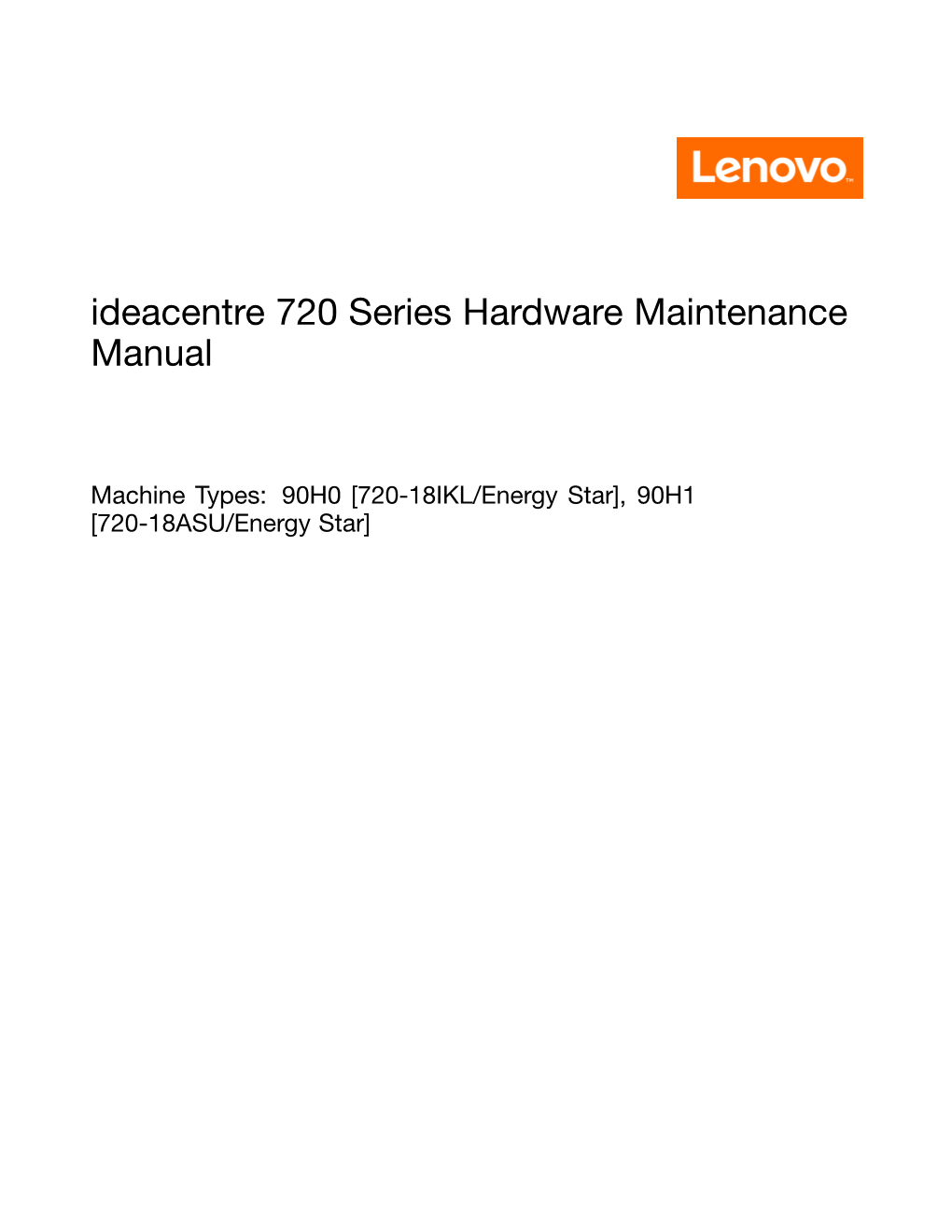 Ideacentre 720 Series Hardware Maintenance Manual