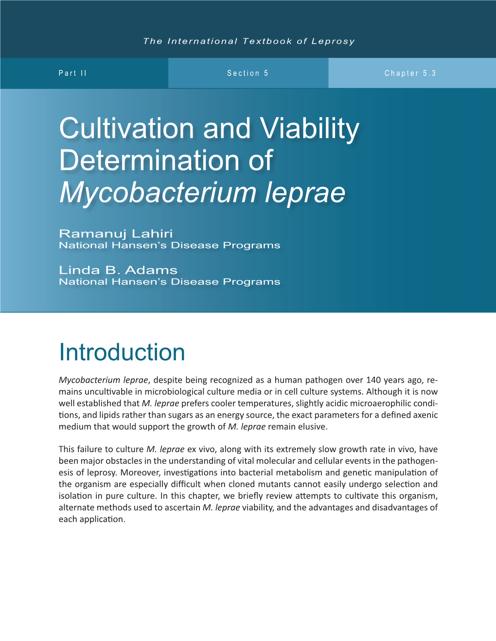 Cultivation and Viability Determination of Mycobacterium Leprae