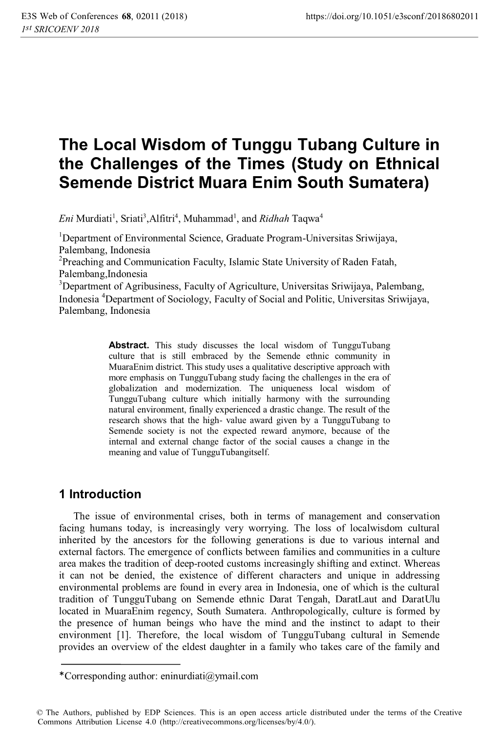 The Local Wisdom of Tunggu Tubang Culture in the Challenges of the Times (Study on Ethnical Semende District Muara Enim South Sumatera)