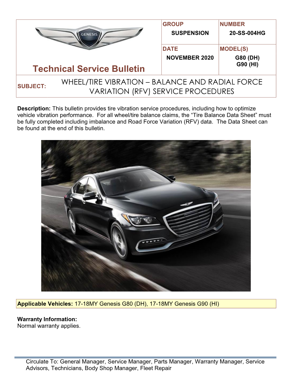 Technical Service Bulletin WHEEL/TIRE VIBRATION – BALANCE and RADIAL FORCE SUBJECT: VARIATION (RFV) SERVICE PROCEDURES