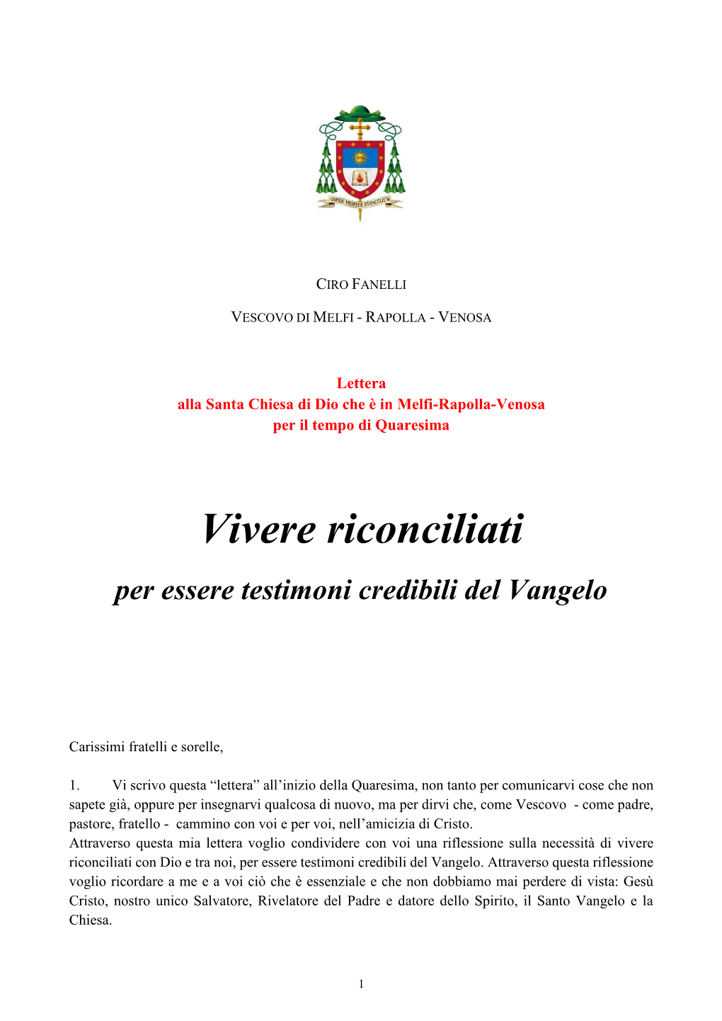 Vivere Riconciliati Per Essere Testimoni Credibili Del Vangelo