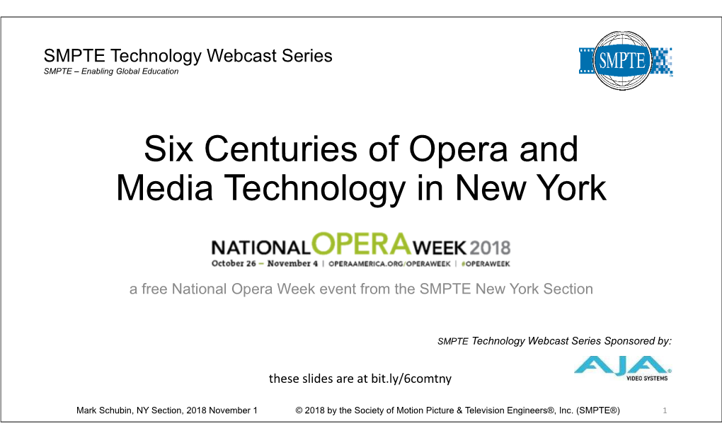 Six Centuries of Opera and Media Technology in New York