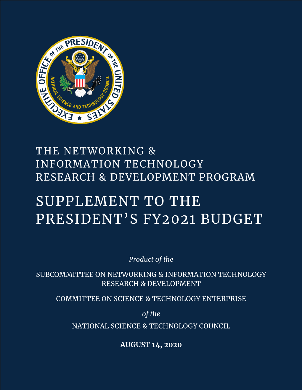 FY2021 Supplement to the President's Budget for the Federal Networking